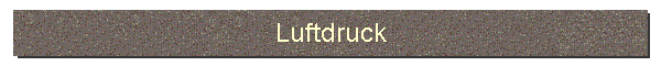 Luftdruck